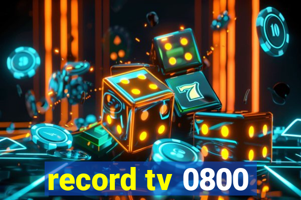 record tv 0800